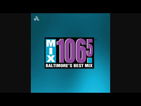 WWMX: "Mix 106.5" Baltimore, MD 6pm TOTH ID--07/05/24