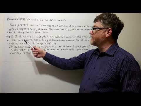 Tutor Nick P Proverbs (32) Variety Is  the Spice of Life