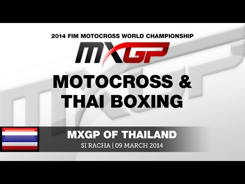 MXGP of Thailand 2014 Motocross and Thai Boxing athletes meet - Motocross