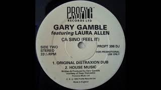 Gary Gamble - Ca Sino (Original Distraxion Dub)