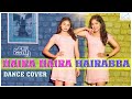 Haira Haira Hairabba Dance Cover Ft Bhanu 1006 Jeans Movie Swetha Naidu Infinitum Media