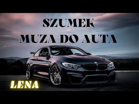 SZUMEK🔥 HITY W REMIXACH🔥 NAJLEPSZA MUZA DO AUTA KWIECIEŃ 2023