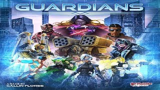 Guardians Runthrough