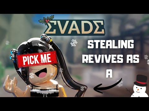 STEALING PEOPLE'S REVIVE AS AN ANNOYING E-GIRL IN EVADE - Unozz