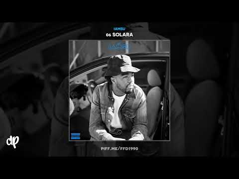 IAMSU -  If U Want (Feat. Drakeo the Ruler) [06 Solara]