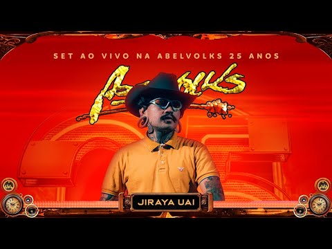JIRAYA UAI - SET AO VIVO - ESPECIAL ABELVOKS 25 ANOS