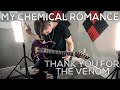 My Chemical Romance Thank You For The Venom Cole Rolland Guitar Cover