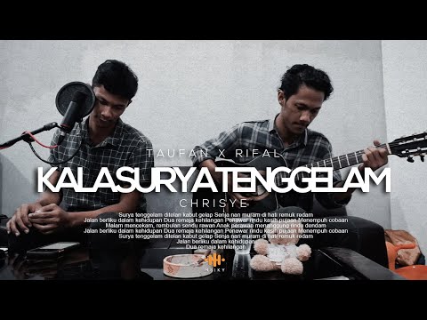 Kala Sang Surya Tenggelam - Chrisye (Cover) Tofan x Rifal