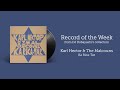 Karl Hector and The Malcouns - Ka Rica-Tar {Full Album} | Record of the Week
