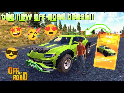I UNLOCKED THE NEW 4X4 OFF-ROAD BEAST AEON IN OFF THE ROAD!!