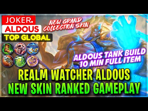 Realm Watcher Aldous, Grand Collection New Skin Gameplay [ Top Global Aldous ] ᴊᴏᴋᴇʀ. Mobile Legends