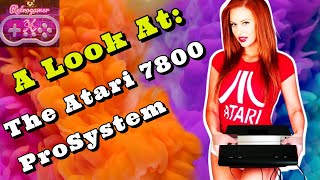 A Look At: The Atari 7800 ProSystem