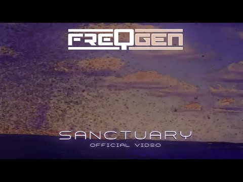 FreqGen - Sanctuary (Official Video)