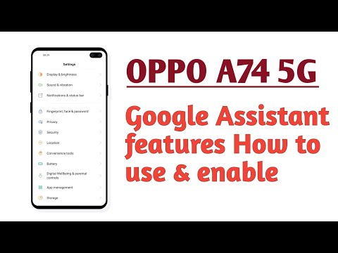 OPPO A74 5G , Google Assistant features How to use and enable