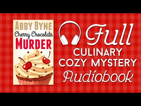Cherry Chocolate Murder (A Complete Cozy Mystery Audiobook) FULL AUDIOBOOK