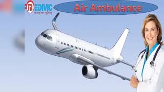 Air Ambulance in Dibrugarh and Lucknow by Medivic Aviation