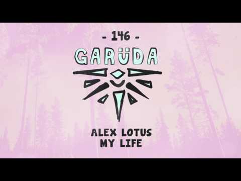 Alex Lotus - My Life