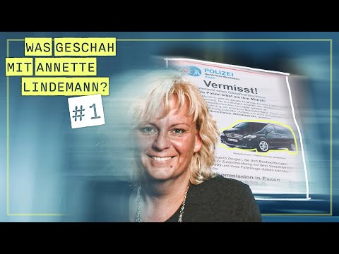 Folge 1: Eine Frau verschwindet spurlos | Vermisstenfall Annette Lindemann | Cold Case
