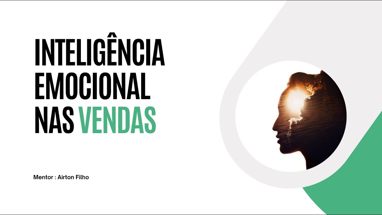 INTELIGÊNCIA EMOCIONAL NAS VENDAS - MENTORIA - faturando 1 milhão em 30 dias