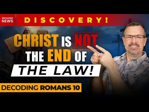 Decoding Romans 10 - The End Of The Law? - Jim Staley