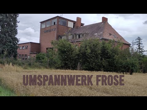 Umspannwerk Frose - Lost place - Urbex