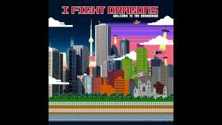 I Fight Dragons - Not I