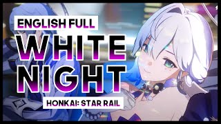 【mew】 White Night ║ Honkai: Star Rail v2.0 ║ Full ENGLISH Cover & Lyrics