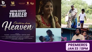 Download lagu Children From Heaven Release Trailer | Bcineet | Talent Media | Karthick Mohan | Karthik Gopal mp3