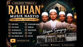 Download lagu RAIHAN Full Album Terbaik 2026 | Lagu Nasyid Islam Penyejuk Hati Sepanjang Masa mp3