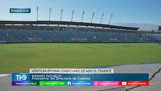 En óptimas condiciones se encuentra el Estadio Codelco El Teniente para el Mundial Sub-20
