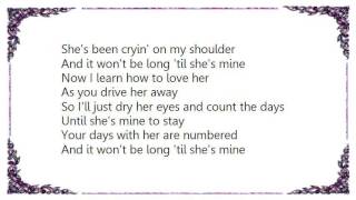 Little Texas - Your Days Are Numbered Lyrics