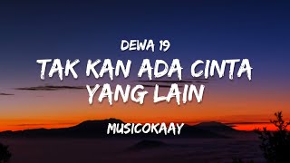Download lagu TAK KAN ADA CINTA YANG LAIN - DEWA 19 || MUSICOKAAY (COVER) LIRIK mp3 Download lagu TAK KAN ADA CINTA YANG LAIN - DEWA 19 || MUSICOKAAY (COVER) LIRIK mp3