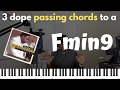 3 dope passing chords to a Fminor9 | Featuring: "We need a Word from the Lord" by Thomas Whitfield