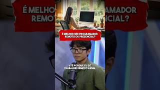 PROGAMAR PRESENCIAL OU REMOTO? #Shorts