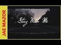 Stay With Me - Sam Smith (Cover by Jae Mazor ...