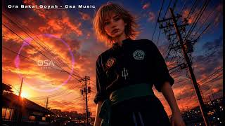 Download lagu Osa Music - Ora Bakal Goyah | Lagu Baru Pendekar Pagar Nusa mp3
