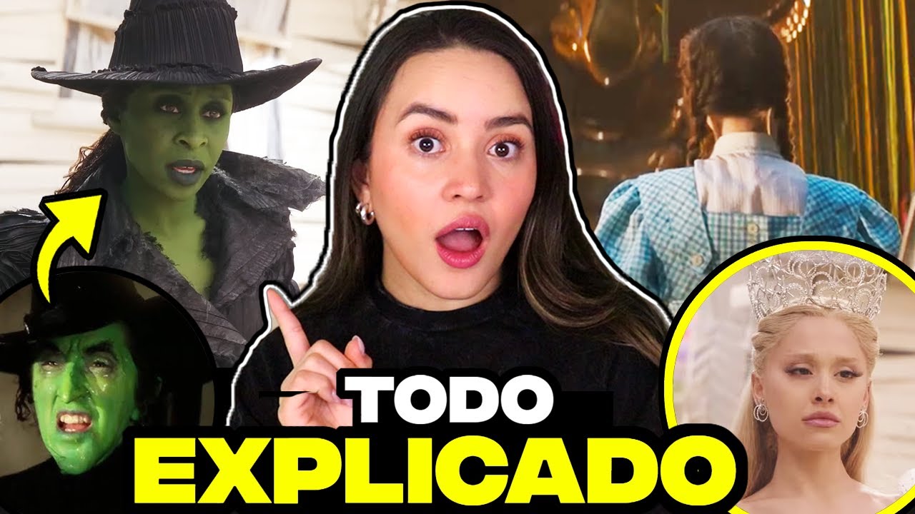 WICKED FOR GOOD película EXPLICADA 💚🩷 Conexión Mago de Oz, Elphaba mala, Dorothy sin protagonismo