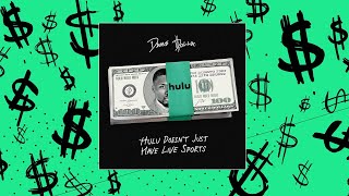 Dame D.O.L.L.A. – Hulu Doesn&#39;t Just Have Live Sports (Official Lyric Video)