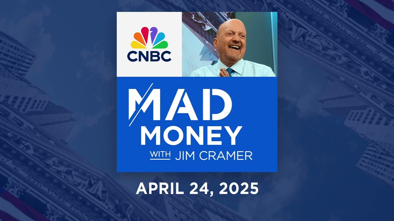 Mad Money 04/24/25 | Audio Only
