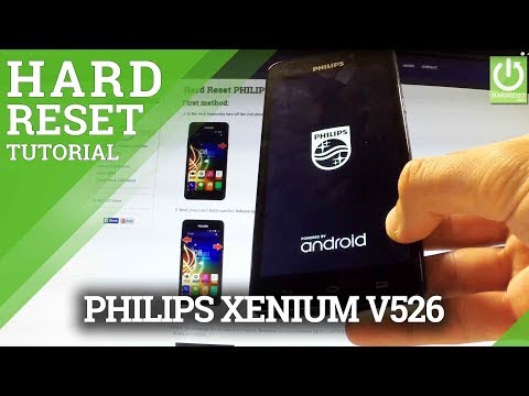 PHILIPS Xenium V526 Hard Reset - Format PHILIPS