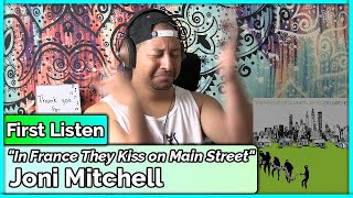 Joni Mitchell- In France They Kiss on Main Street REACTION &amp; REVIEW