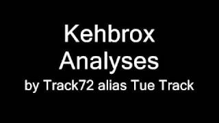 Track 72 - Kehbrox Analyses part 2 & 3