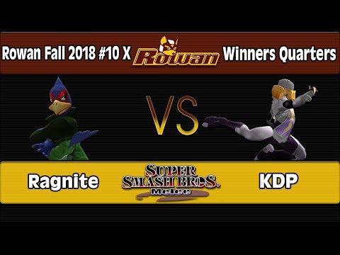 Rowan Fall 2018 #10 X: Ragnite (Falco) Vs. KDP (Sheik) - WQ