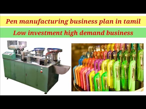 Pen manufacturing business plan in tamil #highdemandbusiness #businessideaintamil
