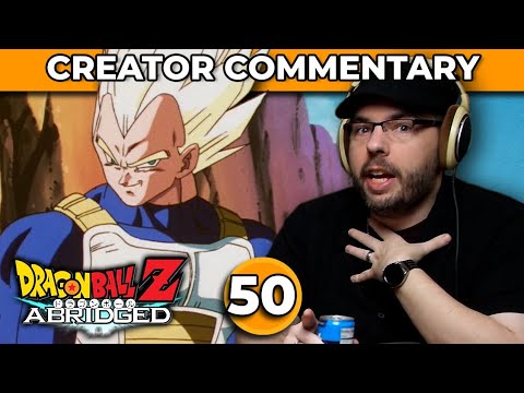 Dragonball Z Abridged Creator Commentary | Episode 50