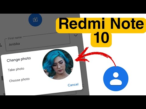 Redmi Note 10 Contact Photo Settings |  Redmi Note 10: How to Set Photo in Any Contact Number