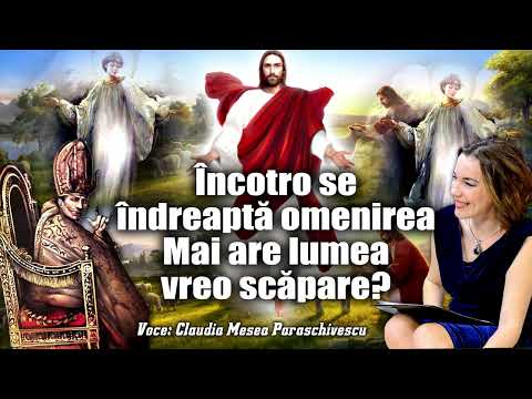 Incotro se indreapta omenirea - Mai are lumea vreo scapare