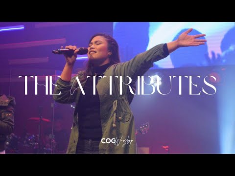 The Attributes - COG Worship