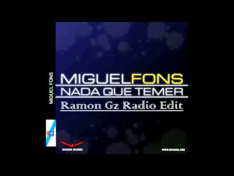 Miguel Fons Feat Ivette - Nada Que Temer Ramon Gz