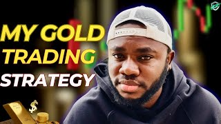 Revealing My Ultimate Gold Trading Strategy